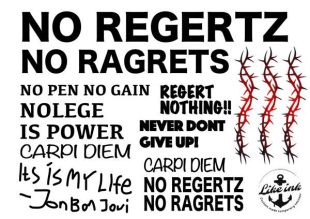 Misspelled Tattoos. No regertz, no regrets, regert nothing. Funny misspelled tattoos.