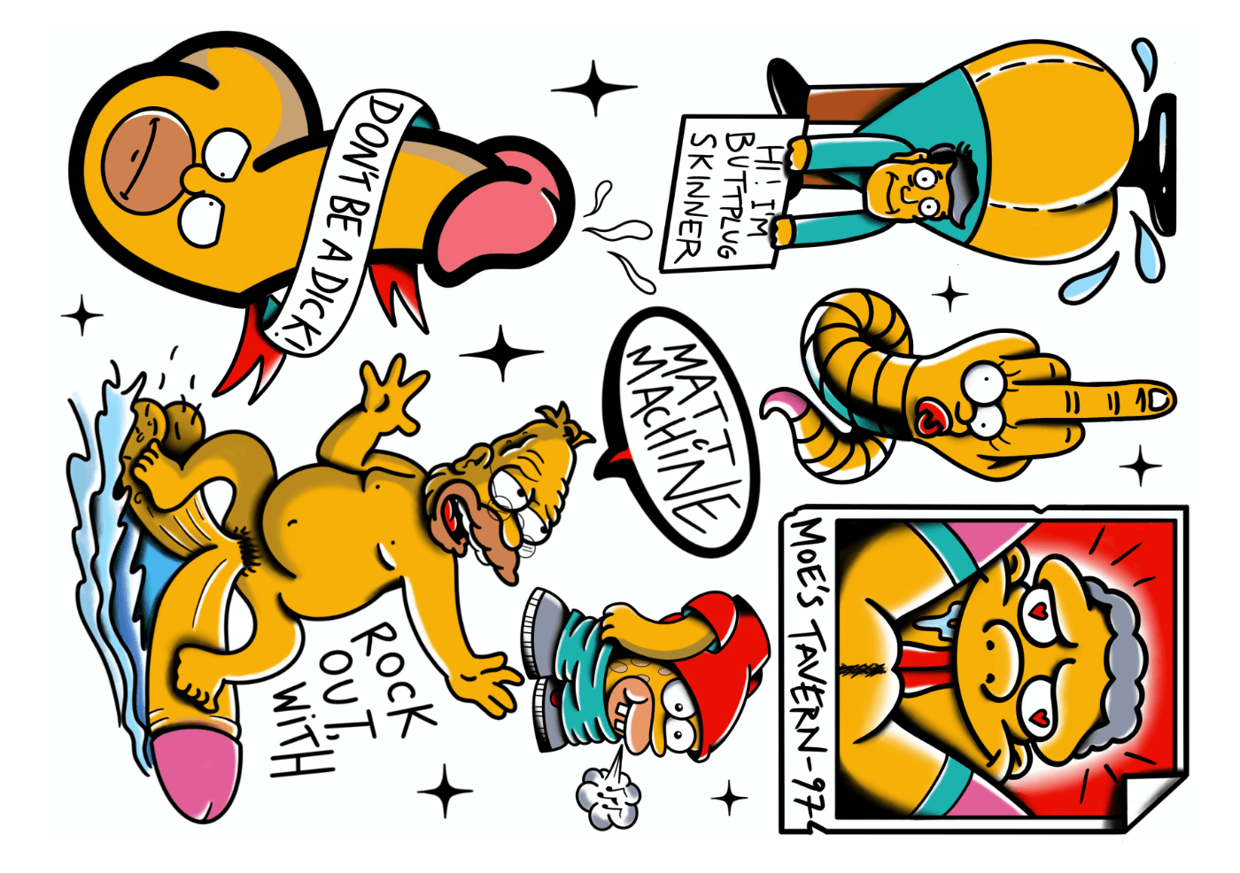 Sarjakuvatyylisiä Simpsons-henkisiä tatuointeja: penis, jossa lukee Dont be a dick, mies, jota piiskaa, vanha mies, joka surffaa, jossa lukee Rock out with... mato, joka flippaa, Moes Tavern -kyltti ja Matt Machine -teksti.